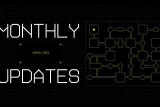 Monthly Technical Updates [Mar 2024]