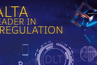 Malta — Blockchain Regulation and Benefits