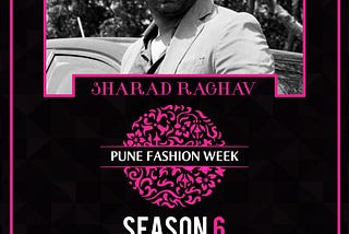 Bringing you the exclusive designers of #PFWSeason6 
Designer #11 Sharad Raghav…