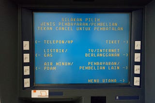 Mengapa User Interface mesin ATM di Indonesia tidak menarik?