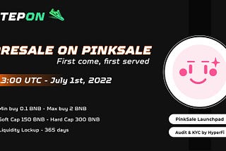 Instructions on how to participate in STEPON’s Presale (SMT) on PinkSale Launchpad.