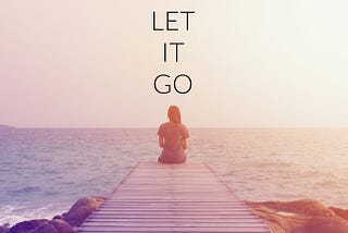 【文思不藏私】放手 To Let GO