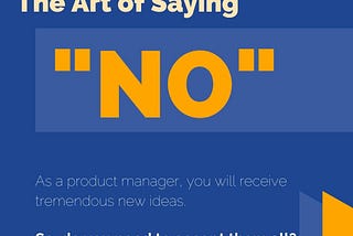 The Art of saying “NO”