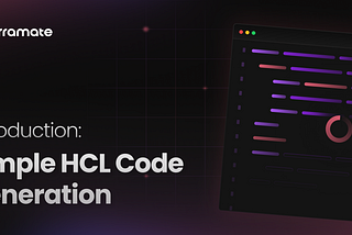 Introduction: Simple HCL Code Generation
