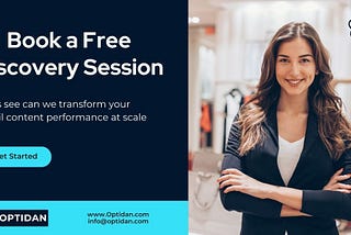 Book a Free Discovery Session to Transform your ecommerce content performance at scale using Optidan AI Technology