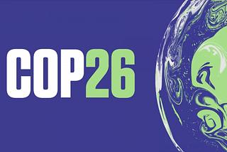🔎🔎🔎GEPP Insider🔎🔎🔎  — COP26 คือ อะไร ? และ มีความสำคัญอย่างไร ?