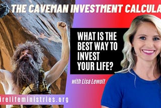 👉 // The Caveman Investment Calculator: What is the best way to invest your life? // 👈