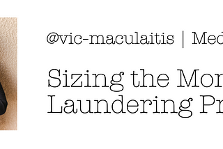 Sizing the Money Laundering Problem