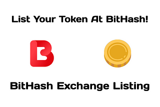 BitHash Exchange Token Listing