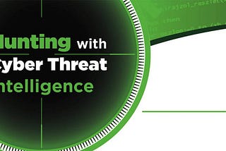 TOOLS FOR CYBER THREAT HUNTING (PART - V)