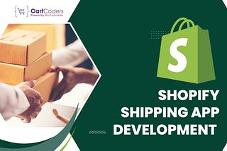 Shopify Shipping App Development