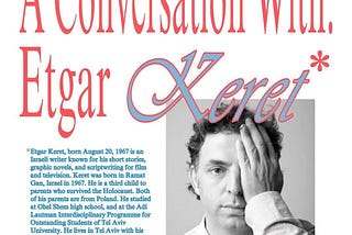 A Conversation with Etgar Keret