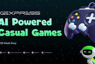 GExpress: Unleash the Fun with AI Casual Games — The Ultimate Web 3 Experience for Casual Gamers!