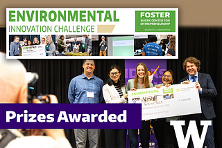 Eight teams took home awards in the 2025 Environmental Innovation Challenge hosted by the Buerk Center for Entrepreneurship in the Foster School of Business.