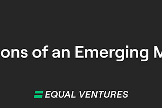 Reflections of an Emerging Manager