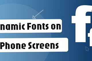 Dynamic Fonts on iPhone Screens
