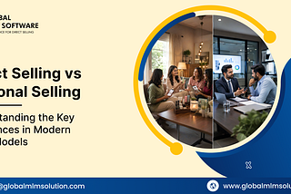 Direct Selling vs Personal Selling: Understanding the Key Differences in Modern Sales Models