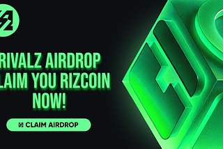 Rivalz Airdrop Claim You RIZcoin Now!