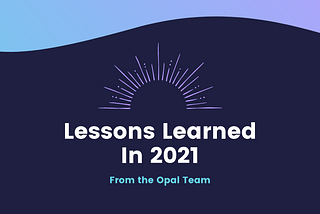 Lessons Learned in 2021