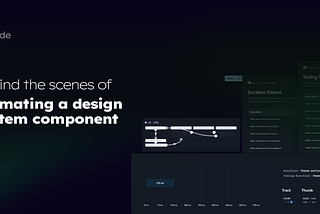 Behind the scenes of animating a design system component