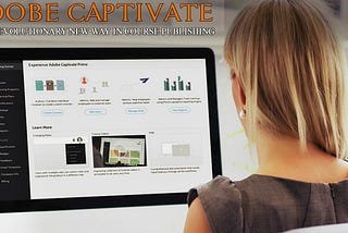 Adobe Captivate — Review Of The eLearning Software For Engaging Courses