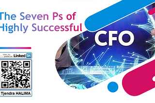 The Seven Ps of a Highly Successful CFO