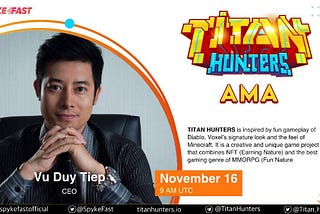 AMA TRANSCRIPT : Spykefast x Titan Hunters