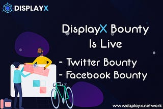 DisplayX Bounty Program