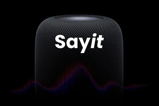 Sayit, AI-powered therapy for a happier, healthier you