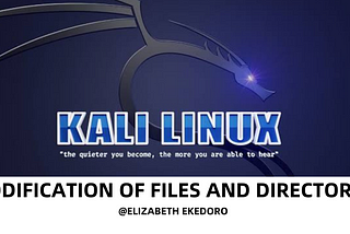 KALI LINUX 101: MODIFICATION OF FILES AND DIRECTORIES