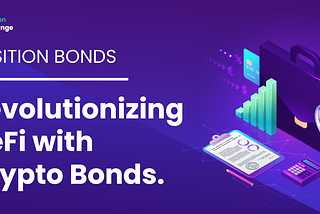 Position Bonds: Revolutionizing DeFi with Crypto Bonds