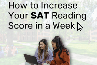 how to increase SAT reading score in a week