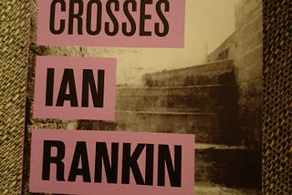 Book Review: Ian Rankin — Knots And Crosses (Inspector Rebus 1)