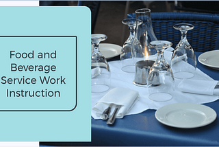 Food And Drinks Service Work Instruction