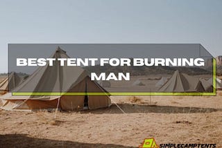 best tent for burning man in 2023