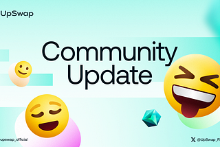 📝March Recap: UpSwap Community Highlights