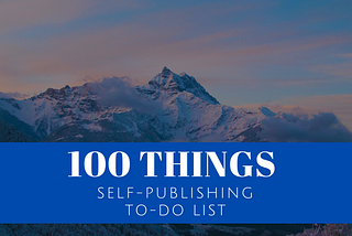 100 Things To Do In 2024 To Reach My Self-Publishing Goals