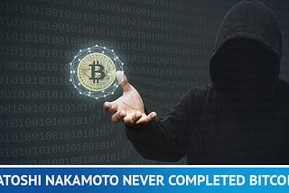 Satoshi Nakamoto: What Do We Know About Him? | Trading Education