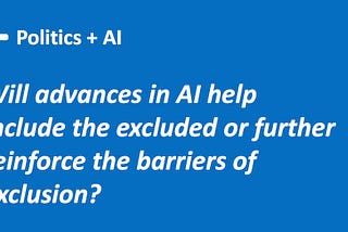 Inclusion in the Age of Artificial Intelligence