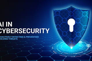 AI in Cybersecurity: Proactively Detecting & Preventing Evolving Threats🛡️