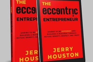 The Eccentric Entrepreneur