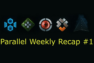 Parallel Weekly Recap: April 3rd — April 9th