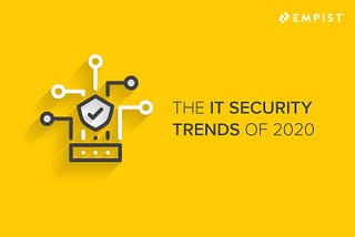 IT security trends 2020