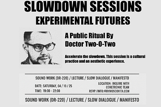 SLOWDOWN SESSIONS Keynote Speech