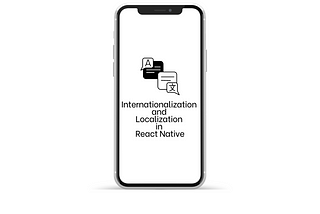 Internationalization and Localization in React Native