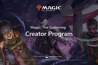Magic: The Gathering Creator Program Now Open to Applicants