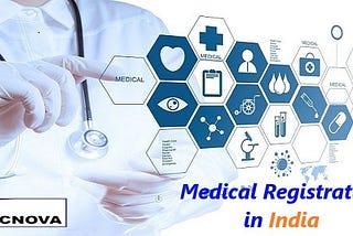 A Guide on Healthcare Consulting Firms of India and the Process of Medical Registration