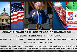 NATO Member Croatia Fuels Iran Terrorism Financing — Seeding Crises Impacting America, Israel and…