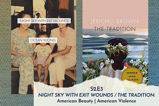 NIGHT SKY WITH EXIT WOUNDS/THE TRADITION: American Beauty|American Violence