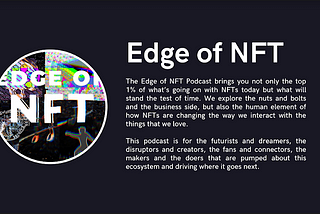 New “Edge of NFT” Podcast Disrupts the Hype Cycle Revealing Rich NFT Ecosystem with Staying Power